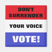 Geef je stem niet op! magneet (Voorkant)