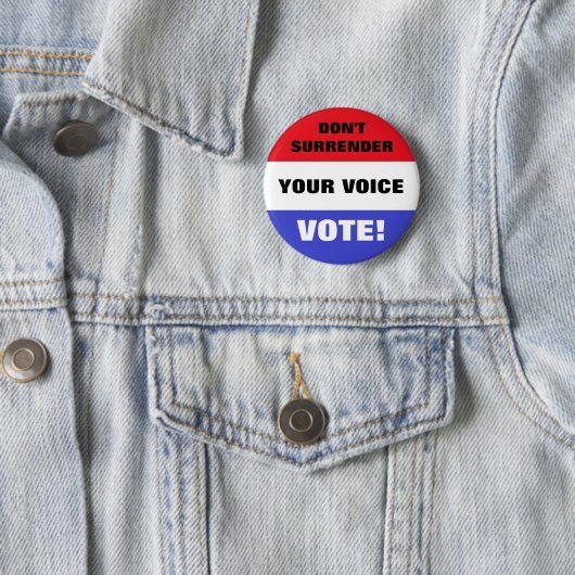 Geef je stem niet op! ronde button 5,7 cm (In situ)