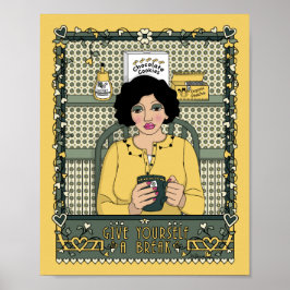 Geef jezelf een Break_C_8x10 Poster