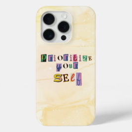 Geef jezelf prioriteit iPhone 15 pro case