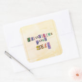 Geef jezelf prioriteit vierkante sticker (Envelop)