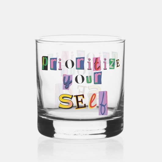 Geef jezelf prioriteit whisky glas (Voorkant)