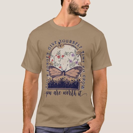 Geef jezelf tijd T-Shirt (Voorkant)