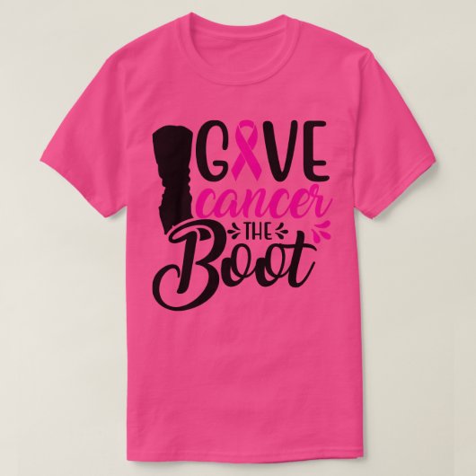Geef kanker de laars t-shirt (Design voorkant)