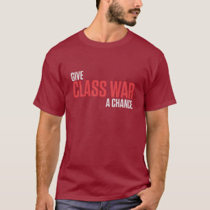 GEEF KLASSE WAR EEN KANS T-SHIRT