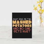 Geef me aardappelpuree Grappige Thanksgiving Manne Kaart (Gele Bloem)