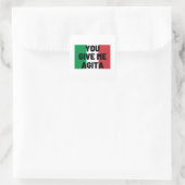 Geef me Agita Vierkante Sticker (Tas)