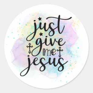 Geef me alleen maar Jezus Christelijke aanbidding Ronde Sticker