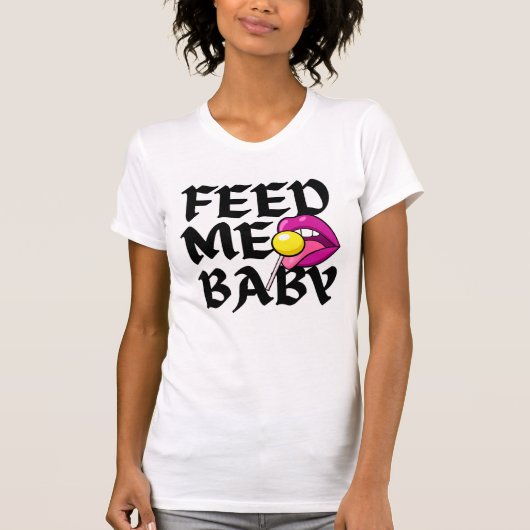 Geef me Baby Naughty T-shirt (Voorkant)