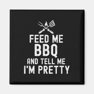 Geef me BBQ en vertel me IM Funny Grilling B Magneet