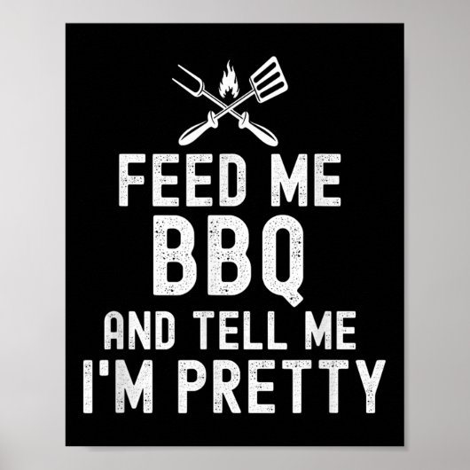 Geef me BBQ en vertel me IM  Funny Grilling B Poster (Voorkant)