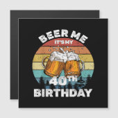 Geef me bier, het is mijn 40e verjaardag (Voorkant / Achterkant)