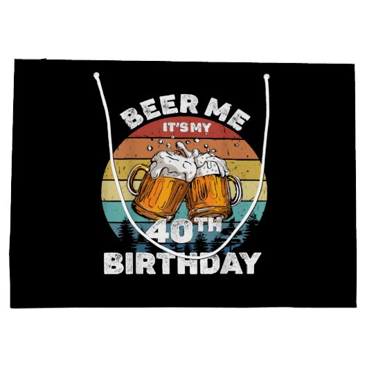 Geef me bier, het is mijn 40e verjaardag groot cadeauzakje (Achterkant)