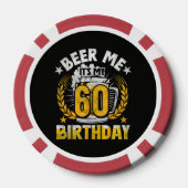 Geef me bier, het is mijn 60ste verjaardag Grappig Poker Chips (Achterkant)