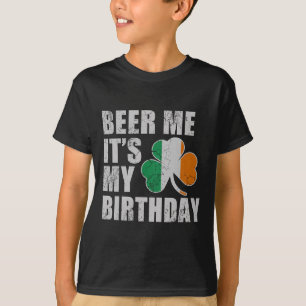 Geef me bier het is mijn verjaardag St. Patrick's T-shirt