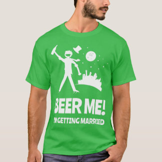 Geef me bier Ix27m Verliefd Jongens Bruiloft T-shirt