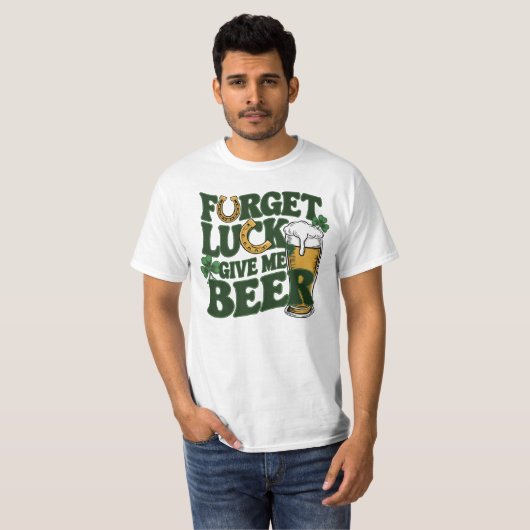 Geef me bier op St Patrick's Day T-shirt (Voorkant volledig)