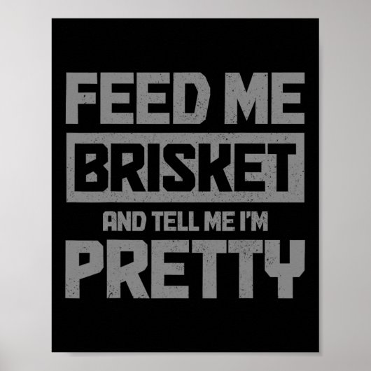 Geef me Brisket en vertel me dat ik ben BBQ Grill Poster (Voorkant)