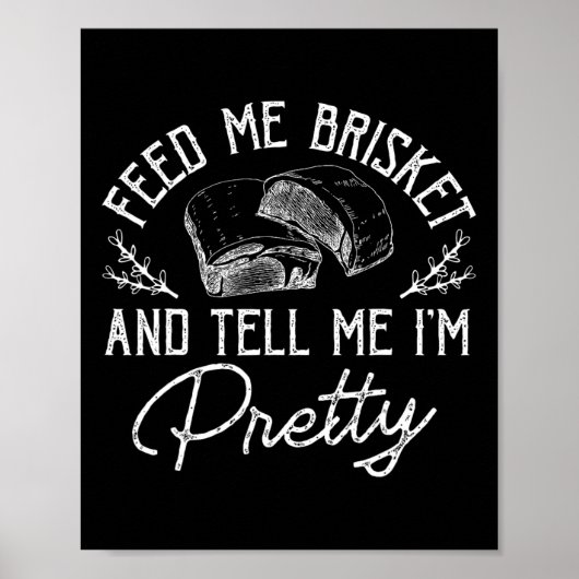 Geef me Brisket en vertel me dat ik ben Rbeque BB Poster (Voorkant)