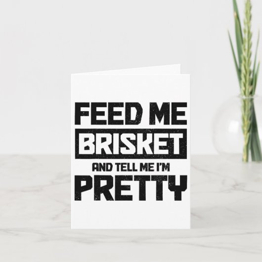 Geef me Brisket en vertel me dat ik  ben Texas BBQ Kaart (Voorkant)
