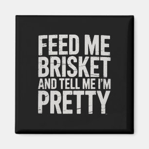 Geef me Brisket en vertel me dat ik vleesroker be Magneet