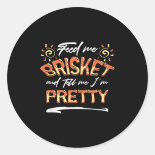 Geef me Brisket en vertel me IM BBQ Gift Ronde Sticker