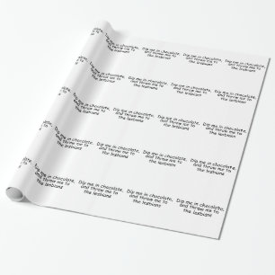 Geef me chocolade cadeaupapier