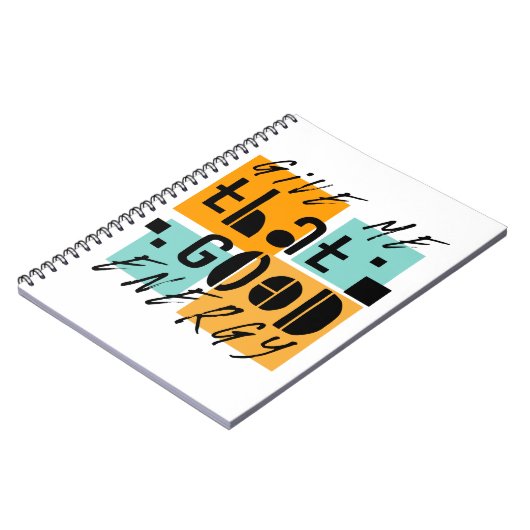 Geef me dat GOOD ENERGY Oranje positief is Notitieboek (Linkerzijde)
