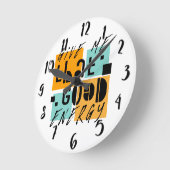 Geef me dat GOOD ENERGY Oranje positief is Ronde Klok (Hoek)