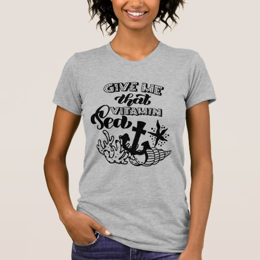 Geef me dat Vitamine Zee Anchor Ocean Life T-shirt (Voorkant)