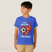 Geef me de bal t-shirt (Voorkant volledig)