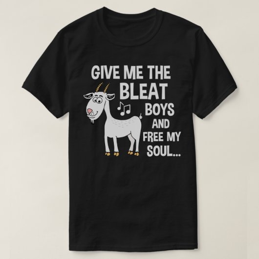 Geef me de Bleat Boys Funny Goat (2) T-shirt (Design voorkant)