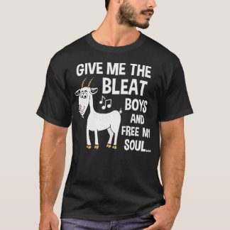 Geef me de Bleat Boys Funny Goat (2) T-shirt