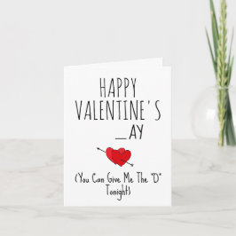Geef me de D vanavond Funny Naughty happy Vday Feestdagen Kaart
