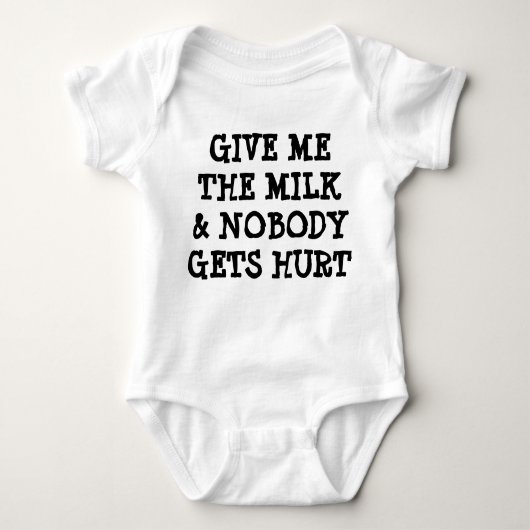 Geef me de Melk en niemand krijgt Hurt Baby outfit Romper (Voorkant)