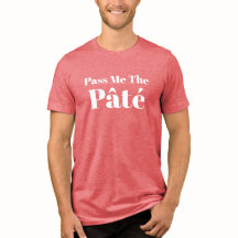 'Geef me de pâté' T-shirt voor etensliefhebbers