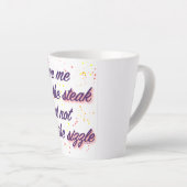 GEEF ME DE STAAK LATTE MOK (Rechterhoek)