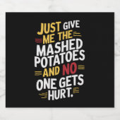 Geef me de Thanksgiving van de gebroken aardappele Bier Etiket (Enkel label)