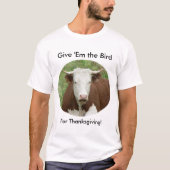 Geef me de vogel voor Thanksgiving Unisex T-shirt (Voorkant)
