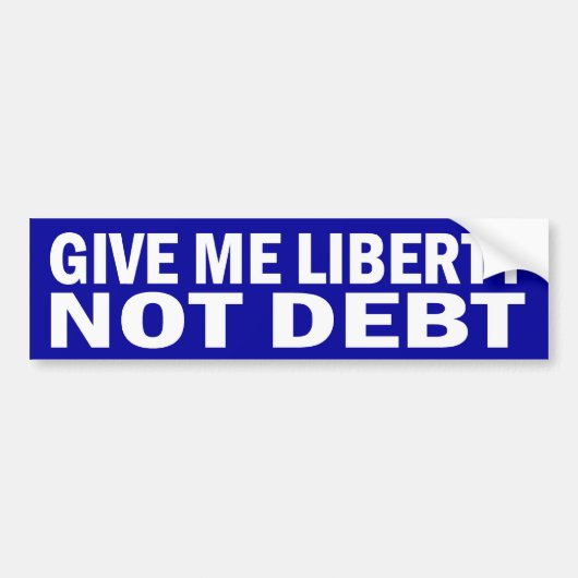 Geef me de vrijheid om geen Bumperstickers te debi (Voorkant)