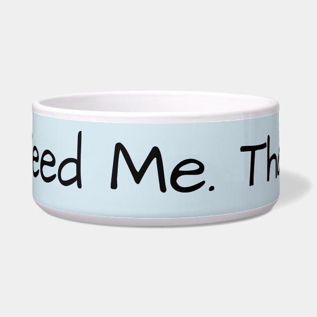 Geef me Dog Bowl Voerbakje (Voorkant)