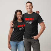 Geef me een Break HTML Code Programmer T-shirt (Unisex)