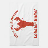Geef me een Break Lobster Bake! Theedoek (Verticaal)