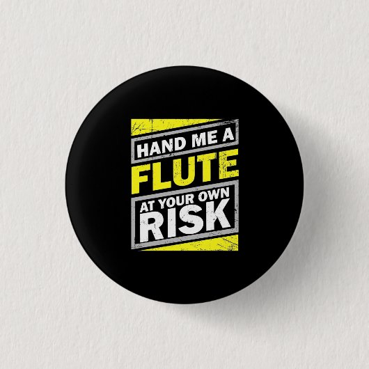 Geef me een flute ronde button 3,2 cm (Voorkant)