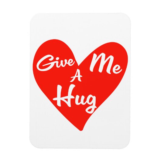 Geef me een Hug. Magneet (Verticaal)