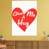 Geef me een knuffel canvas afdruk (Insitu (Woonkamer))