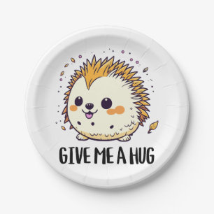 Geef me een knuffel schattig egel ontwerp papieren bordje