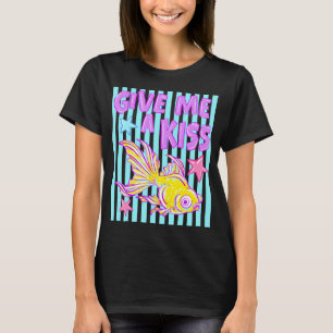 Geef Me Een Kus T-shirt