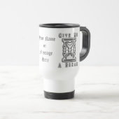 "Geef me een pauze" Aangepaste koffiereisboeg Reisbeker (Voorkant rechts)