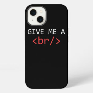 Geef Me Een Pauze Funny Webontwikkelaar  iPhone 13 Hoesje